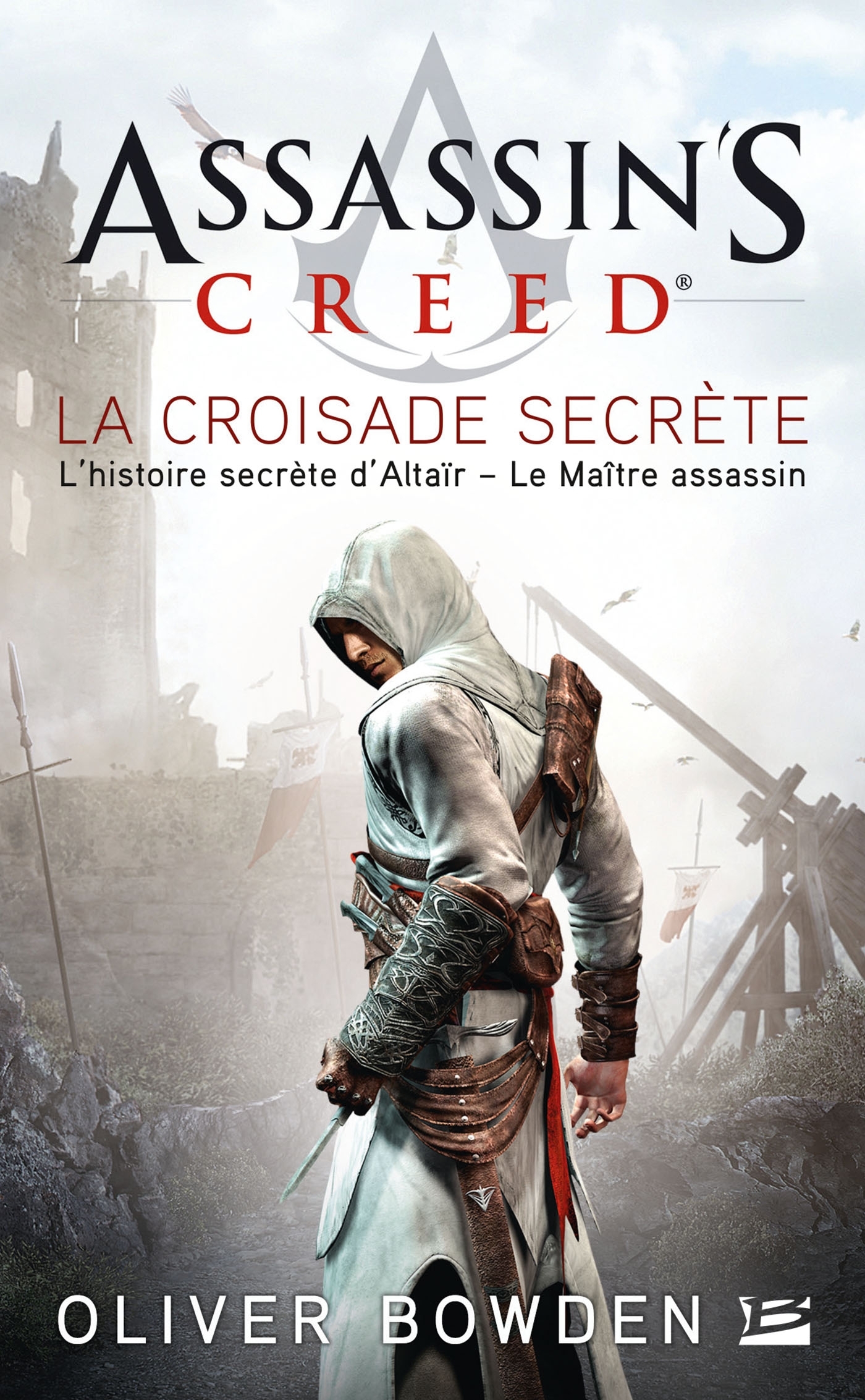 Assassin's Creed, Tome 3 : Assassin's Creed : La Croisade secrète (Poche)