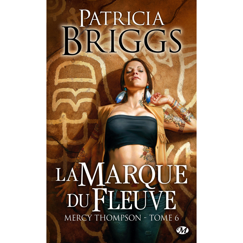 Mercy Thompson, Tome 6 : La Marque du fleuve (Poche)