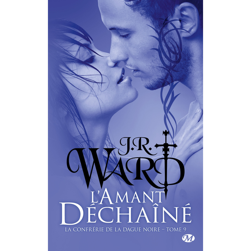 La Confrérie de la dague noire, Tome 9 : L'Amant déchaîné (Poche)