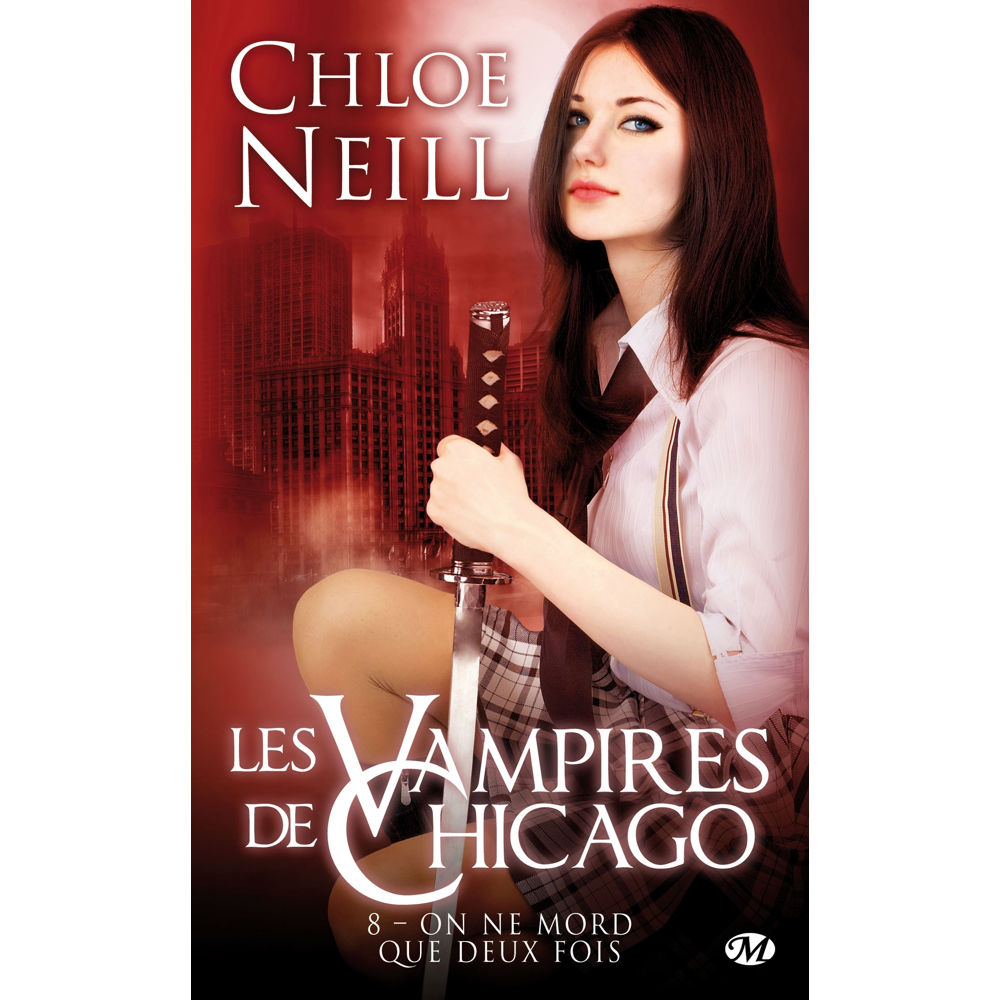 Les Vampires de Chicago, Tome 8 : On ne mord que deux fois (Poche)