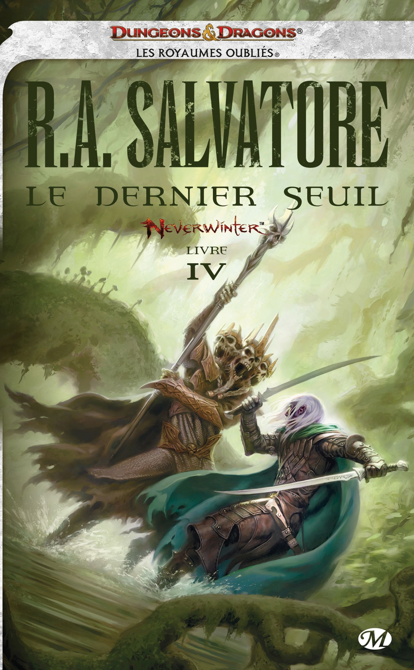 Neverwinter, Tome 4 : Le Dernier Seuil (Poche)