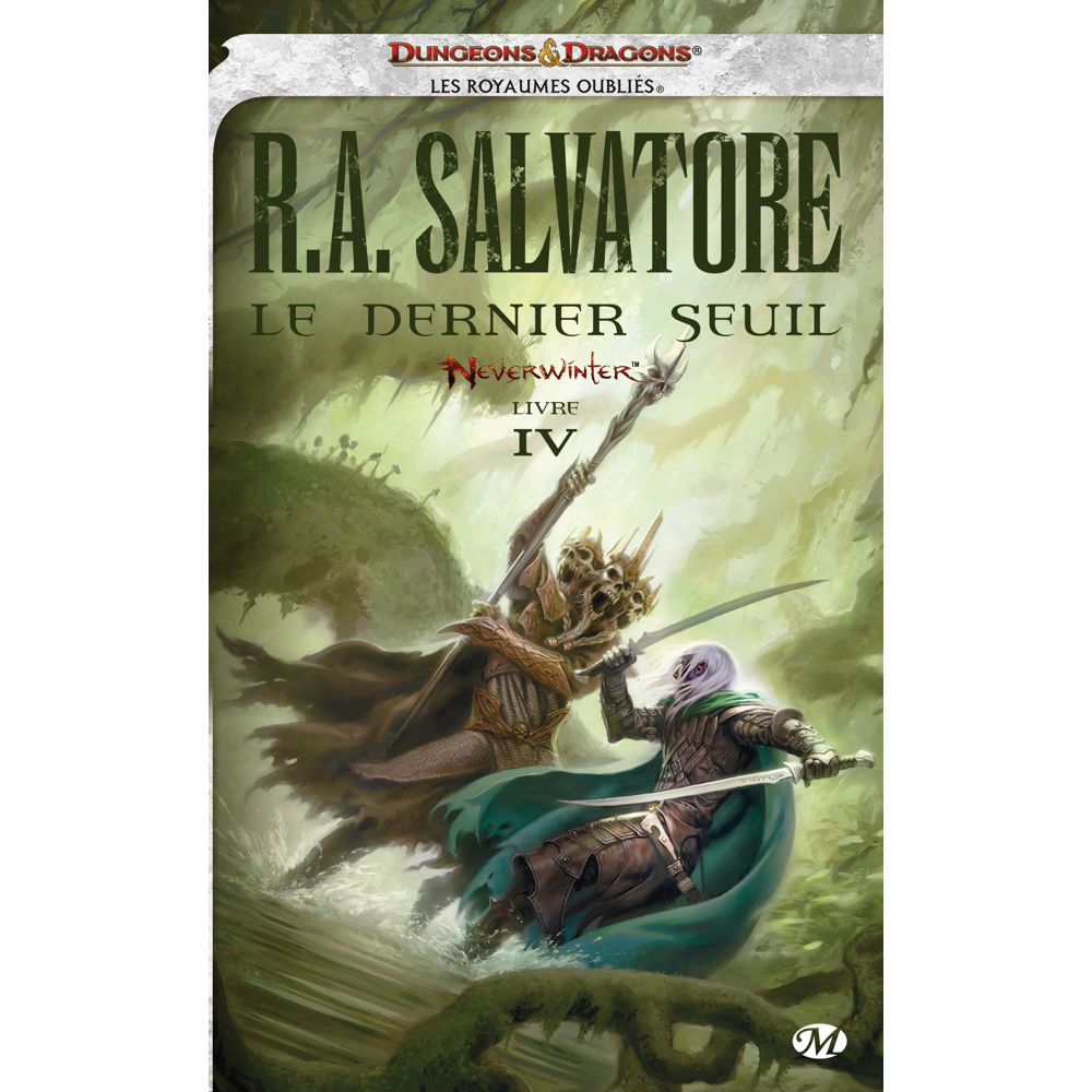 Neverwinter, Tome 4 : Le Dernier Seuil (Poche)