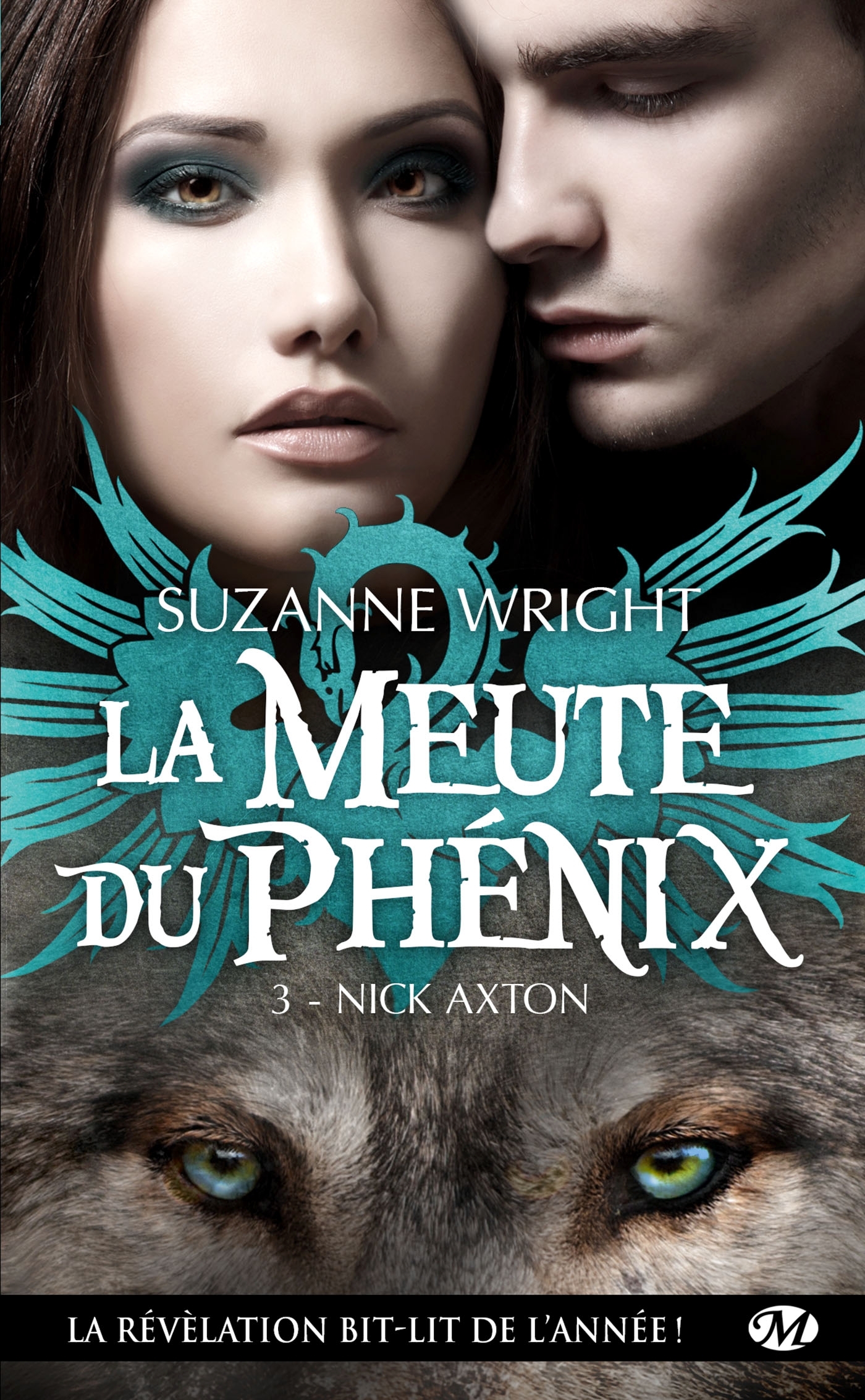 La Meute du Phénix, Tome 3 : Nick Axton (Poche)