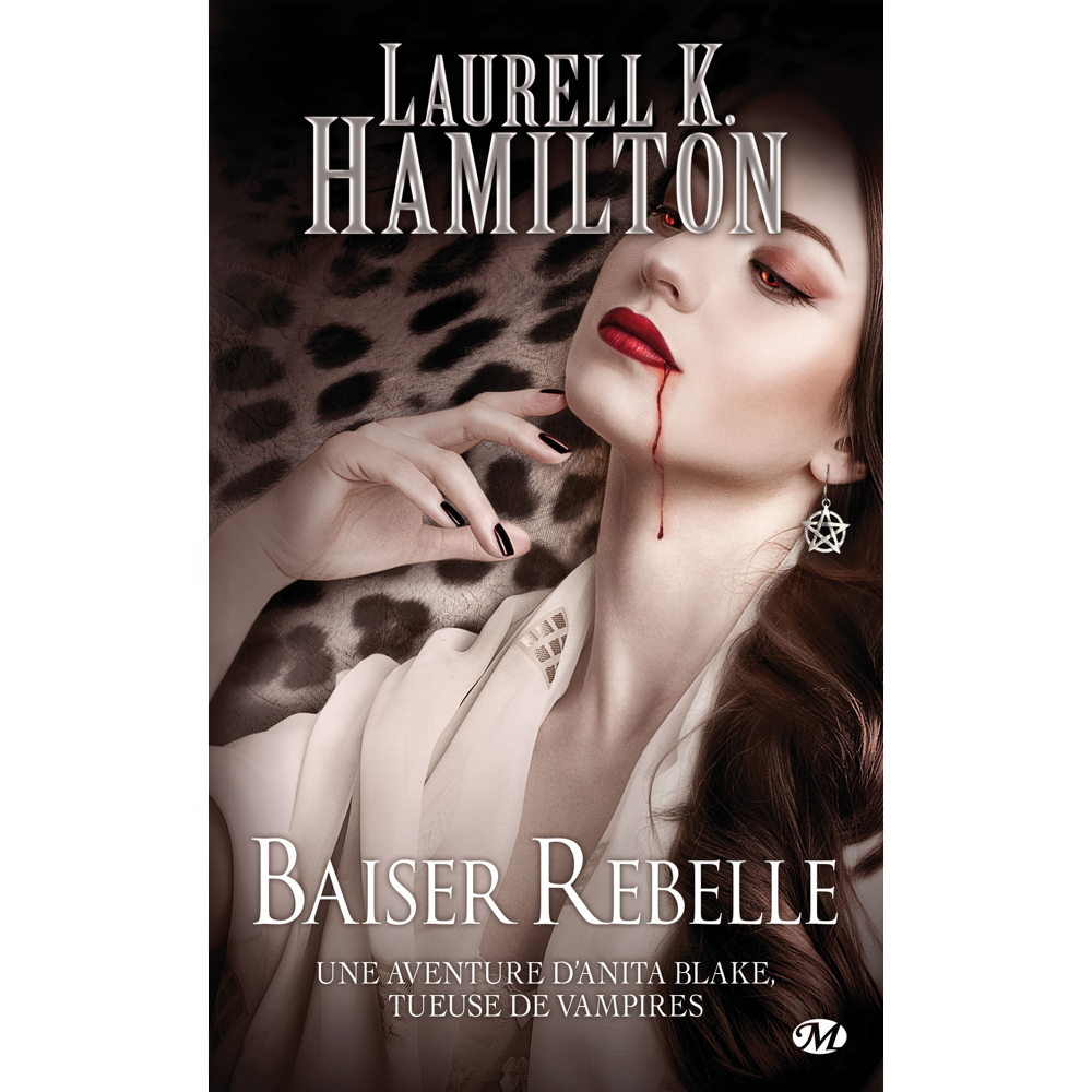 Anita Blake, Tome 21 : Baiser rebelle (Poche)