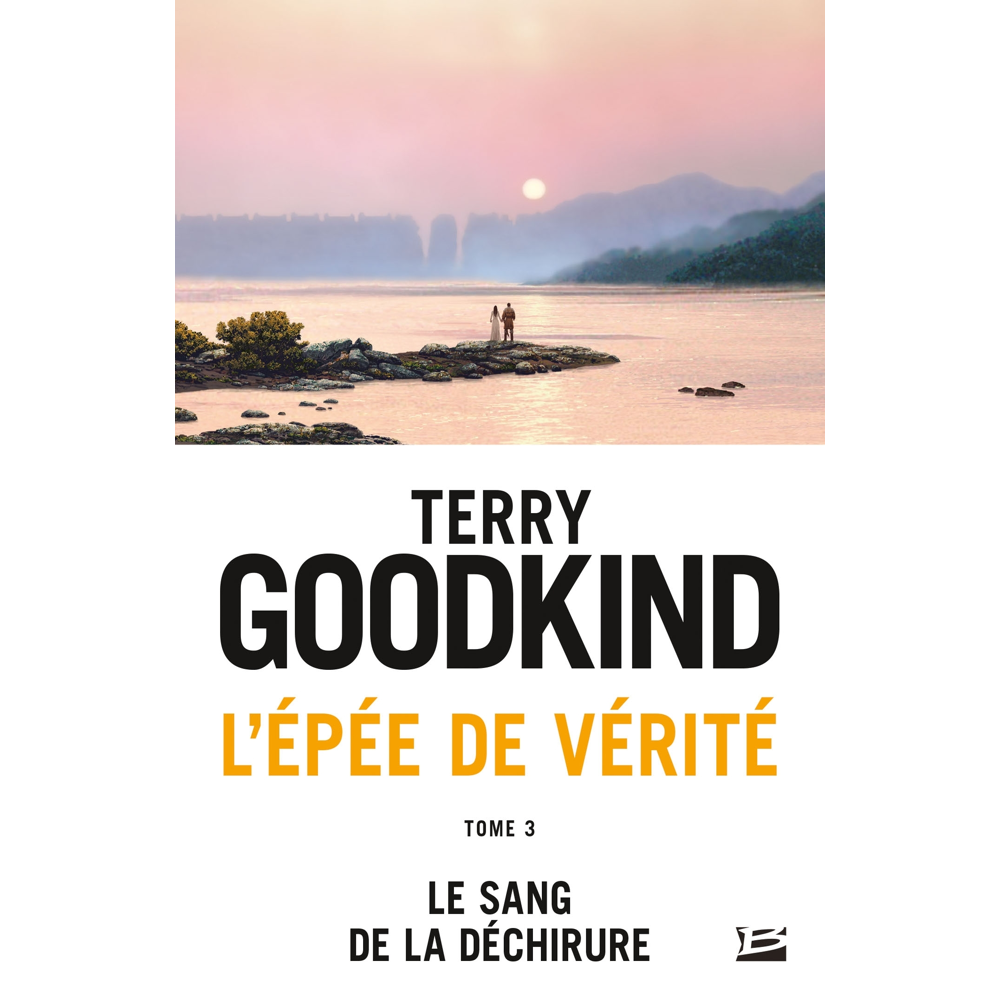 L'Épée de vérité, Tome 3 : Le Sang de la déchirure (Poche)