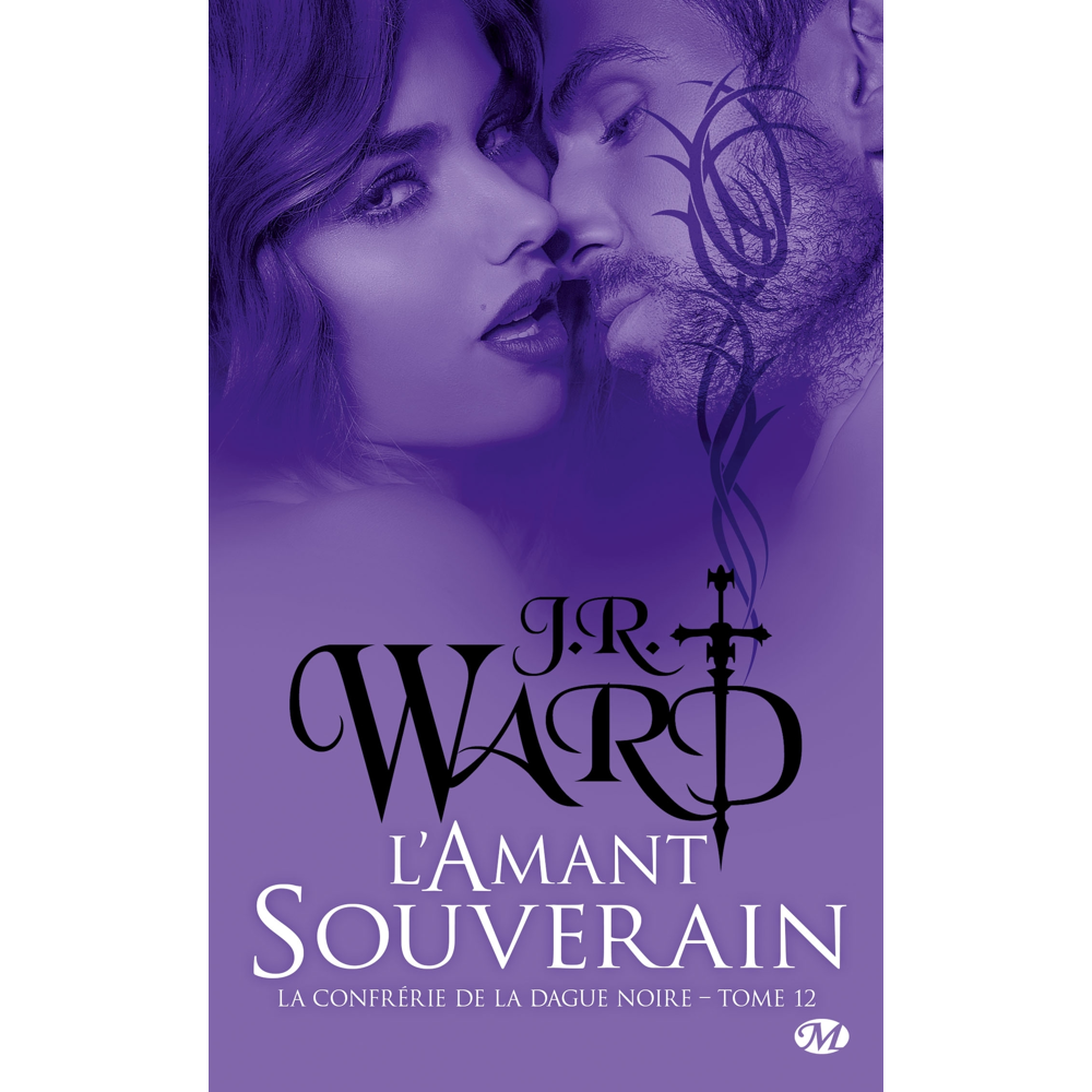 La Confrérie de la dague noire, Tome 12 : L'Amant souverain (Poche)