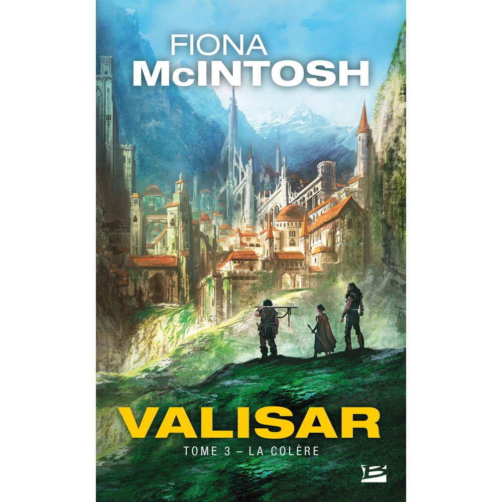 La Trilogie Valisar, Tome 3 : La Colère (Poche)