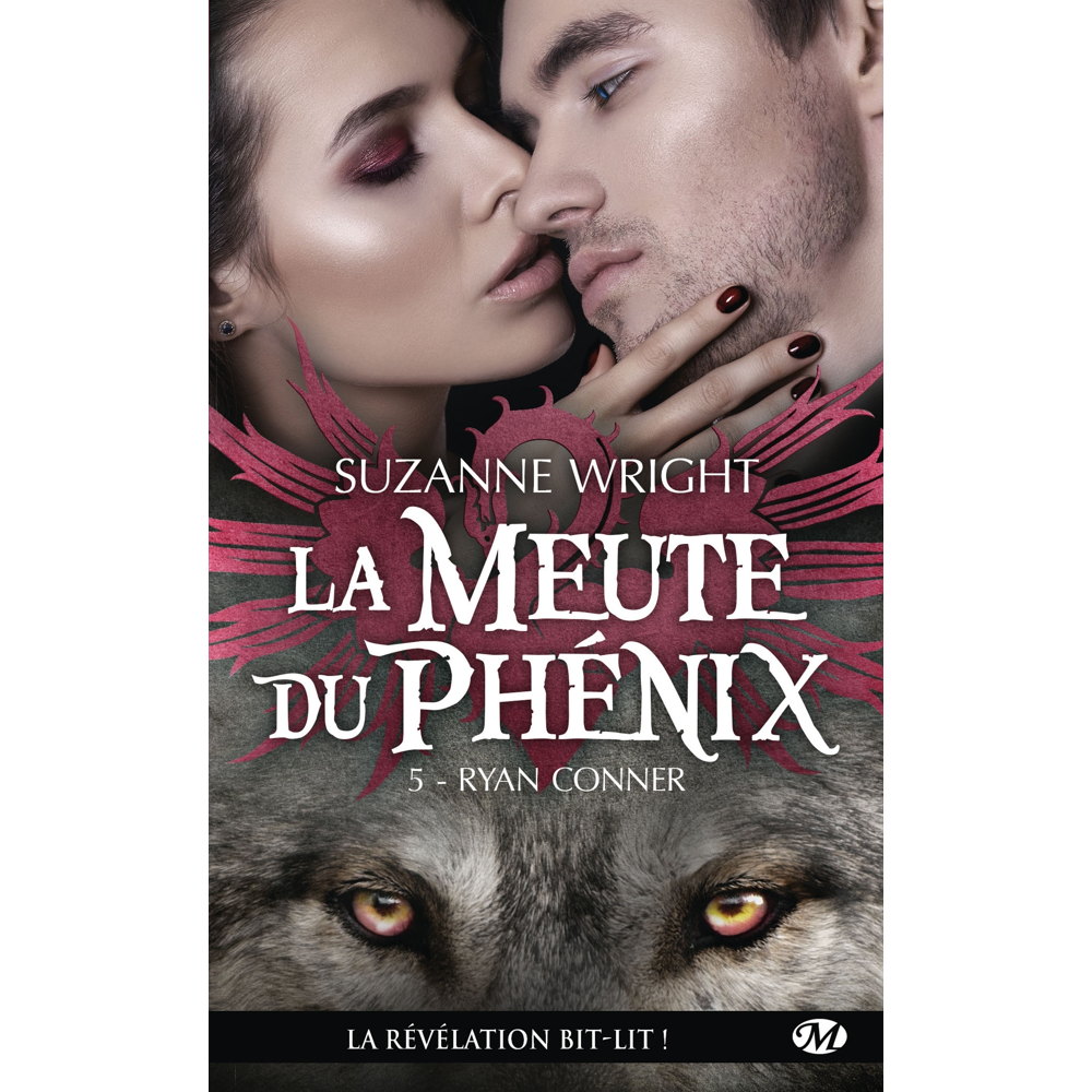 La Meute du Phénix, Tome 5 : Ryan Conner (Poche)