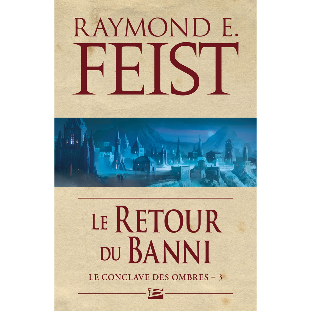 Le Conclave des Ombres, Tome 3 : Le Retour du banni (Poche)