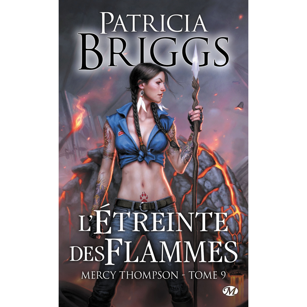 Mercy Thompson, Tome 9 : L'Étreinte des flammes (Poche)