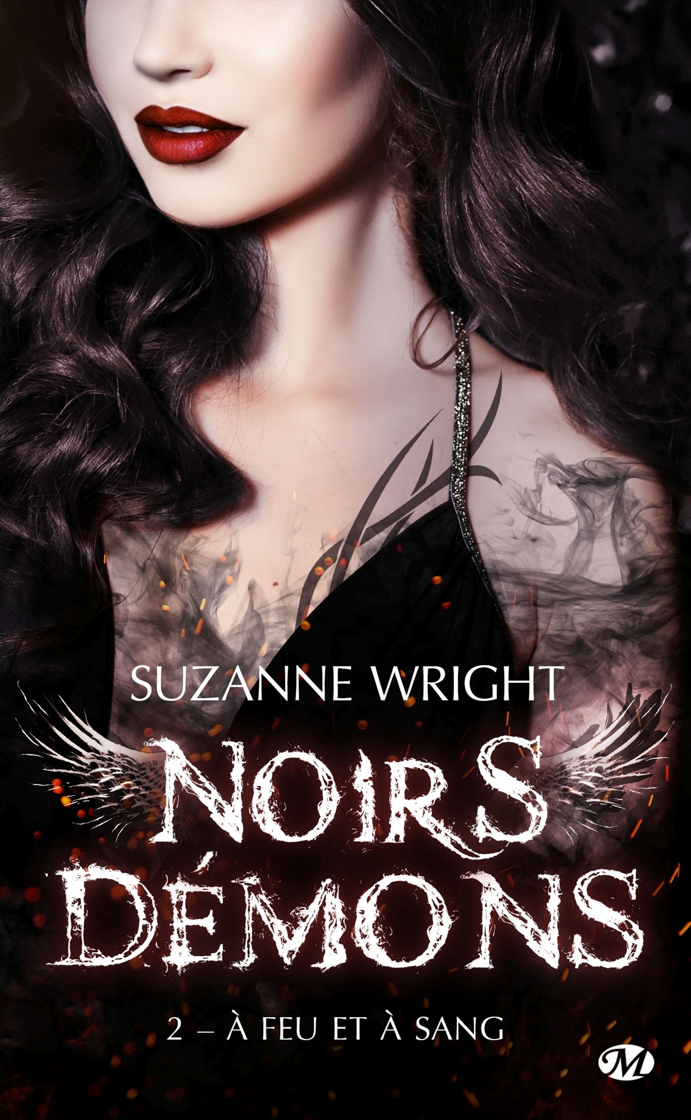 Noirs démons, Tome 2 : A feu et à sang (Poche)