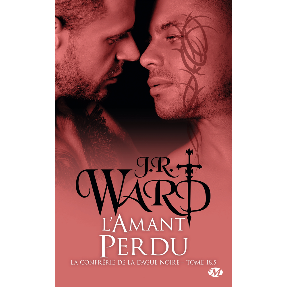 La Confrérie de la dague noire, Tome 18.5 : L'Amant perdu (Poche)