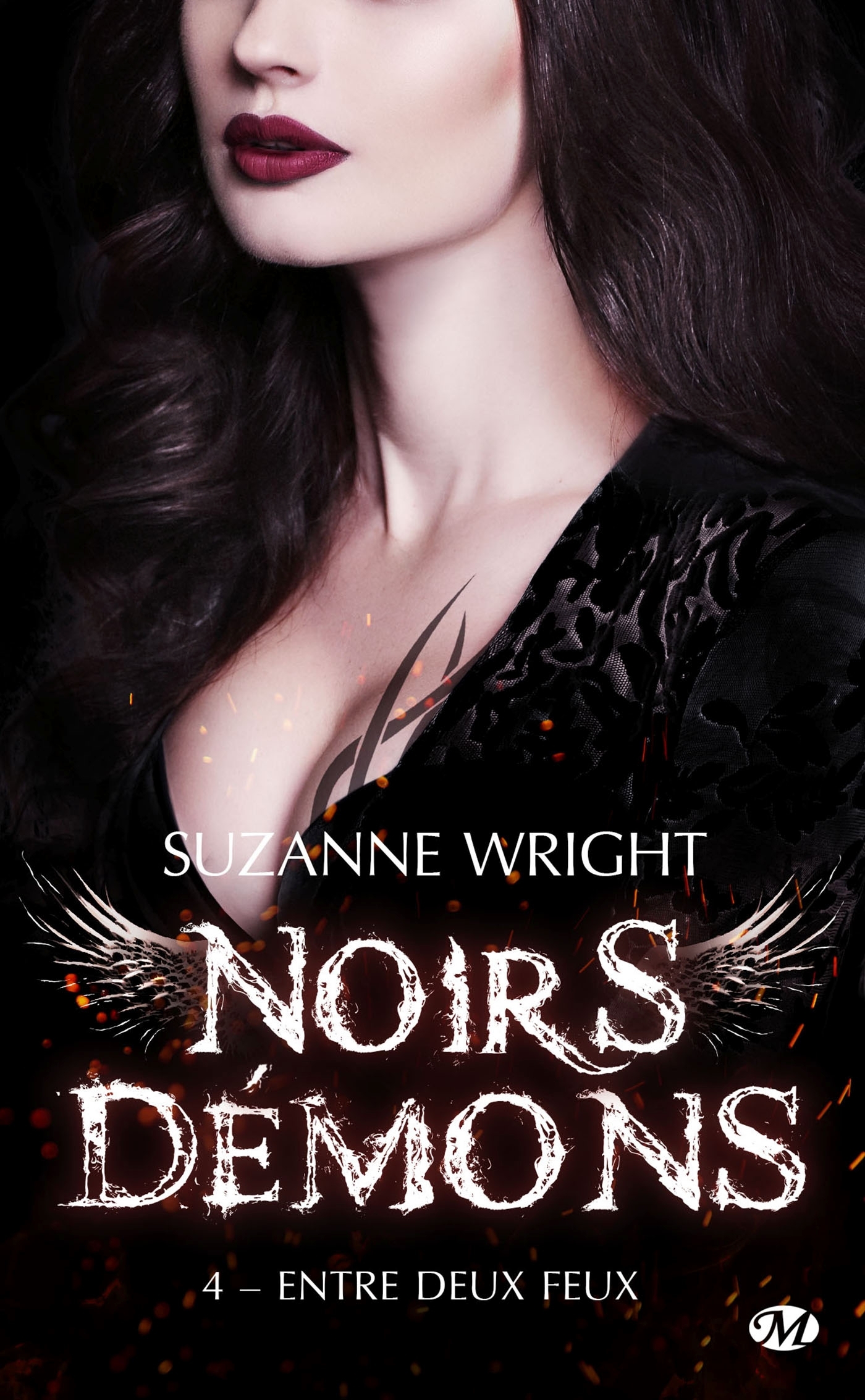 Noirs démons, Tome 4 : Entre deux feux (Poche)