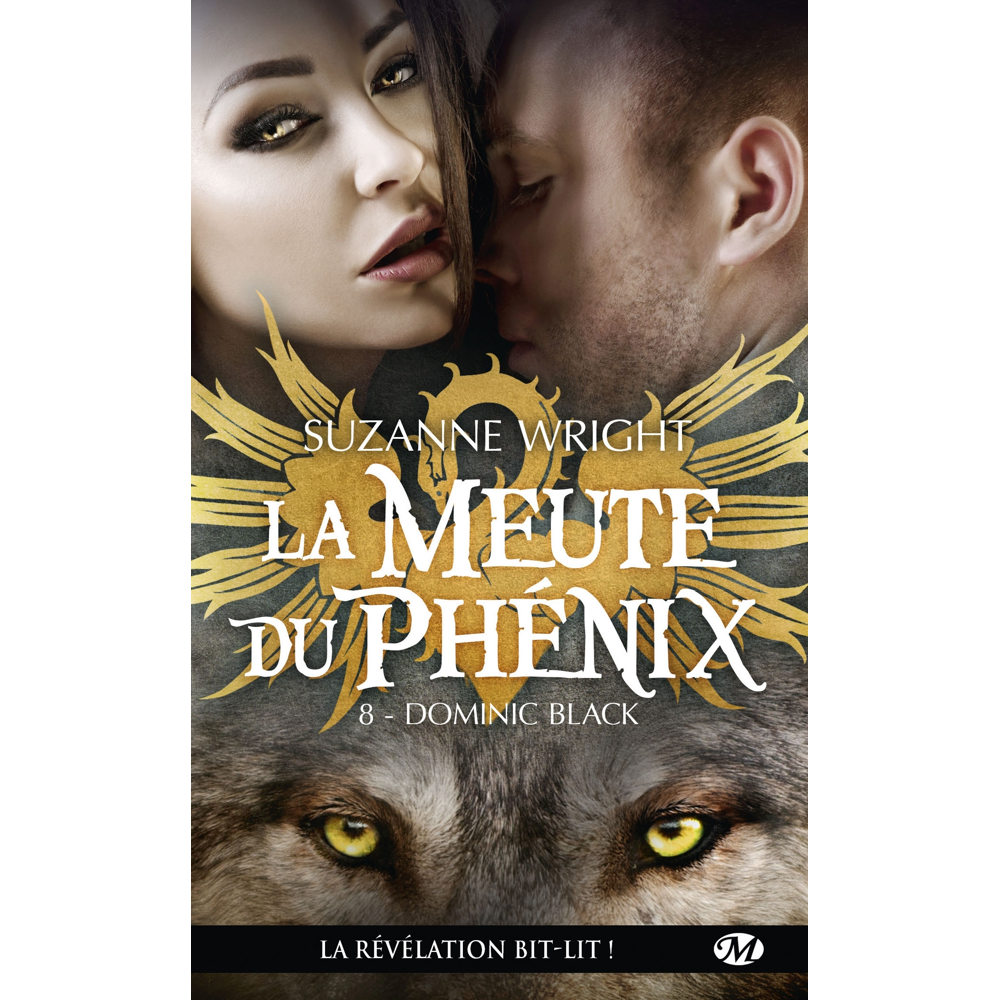 La Meute du Phénix, Tome 8 : Dominic Black (Poche)