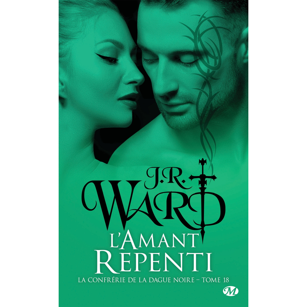 La Confrérie de la dague noire, Tome 18 : L'Amant repenti (Poche)