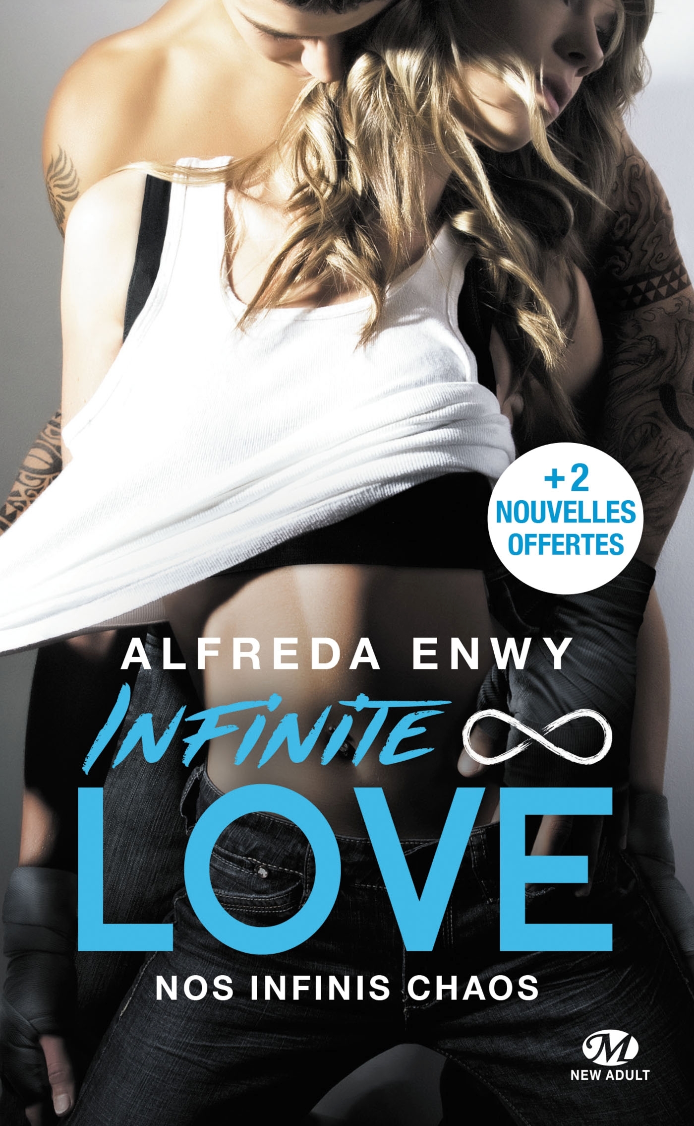 Infinite Love, Tome 1 : Nos infinis chaos (Poche)