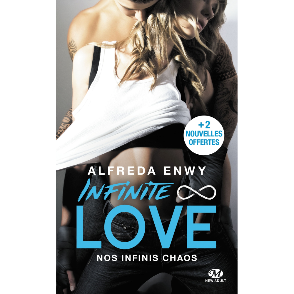 Infinite Love, Tome 1 : Nos infinis chaos (Poche)