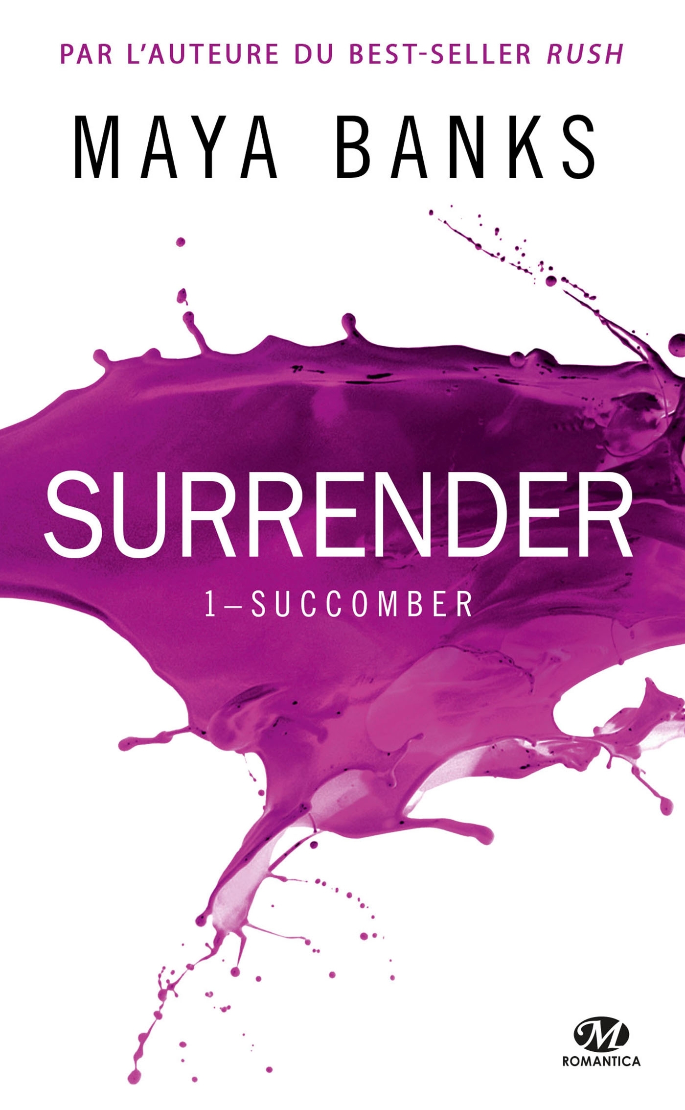 Surrender, Tome 1 : Succomber (Poche)