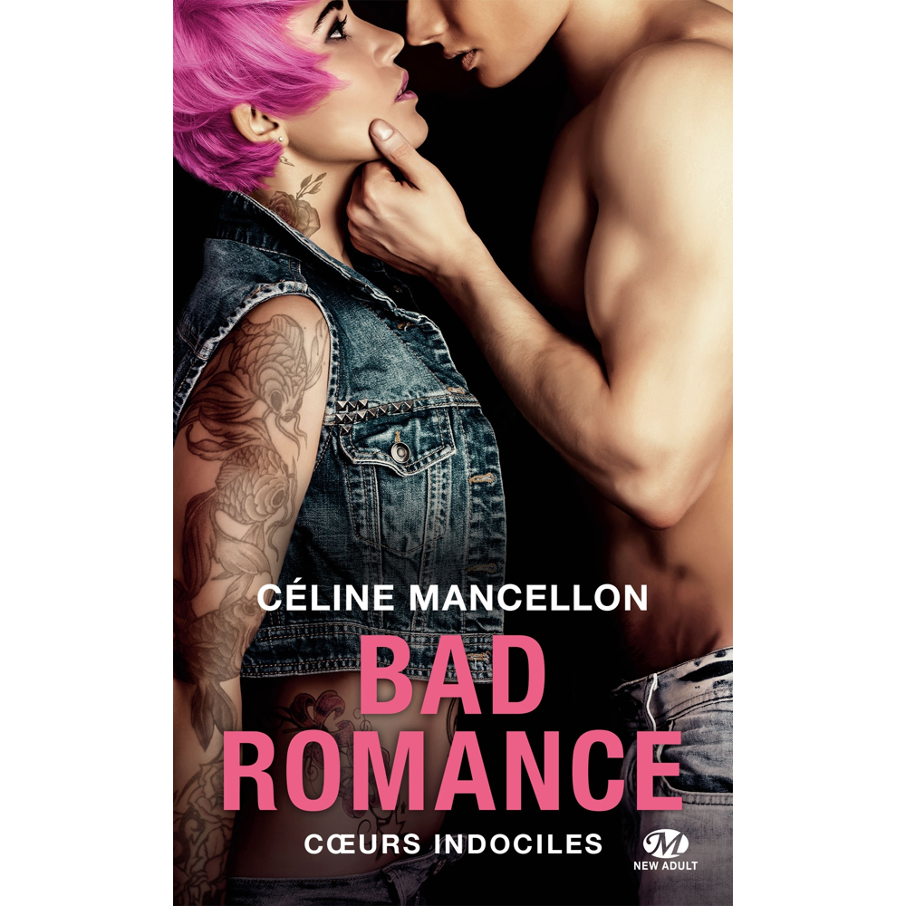 Bad Romance, Tome 2 : Coeurs indociles (Poche)