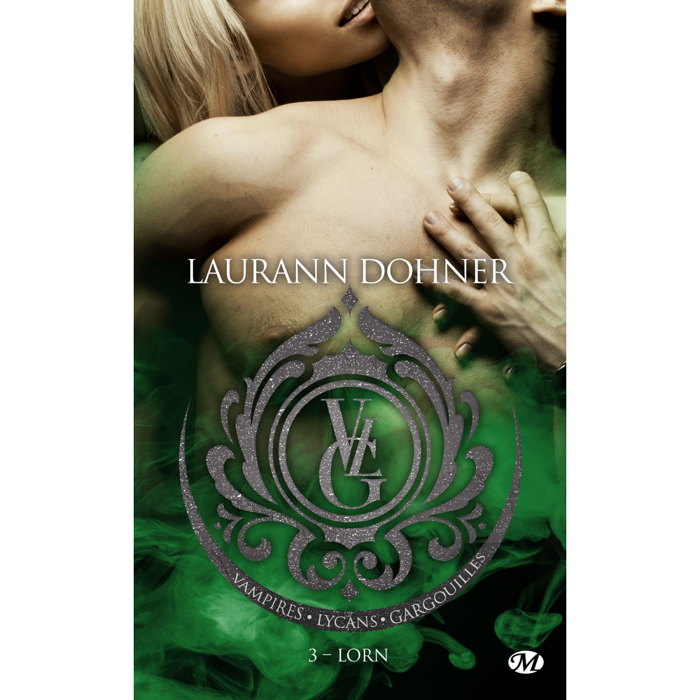 Vampires, Lycans, Gargouilles, Tome 3 : Lorn (Poche)