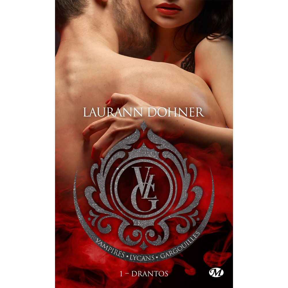 Vampires, Lycans, Gargouilles, Tome 1 : Drantos (Poche)