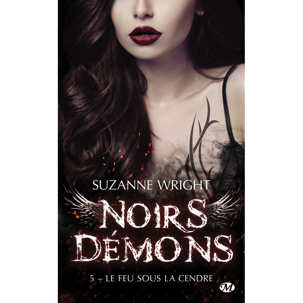 Noirs démons, Tome 5 : Le Feu sous la cendre (Poche)