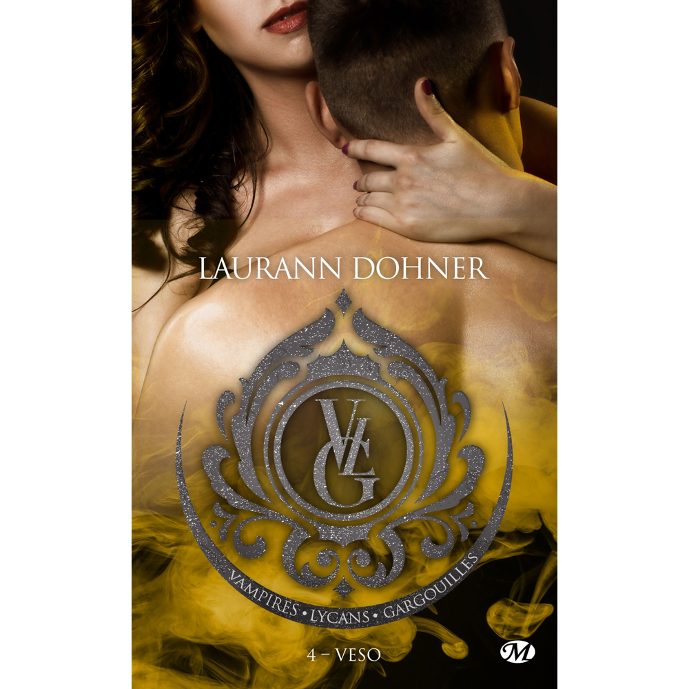 Vampires, Lycans, Gargouilles, Tome 4 : Veso (Poche)