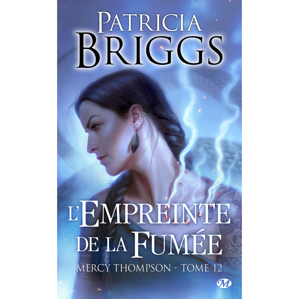 Mercy Thompson, Tome 12 : L'Empreinte de la fumée (Poche)