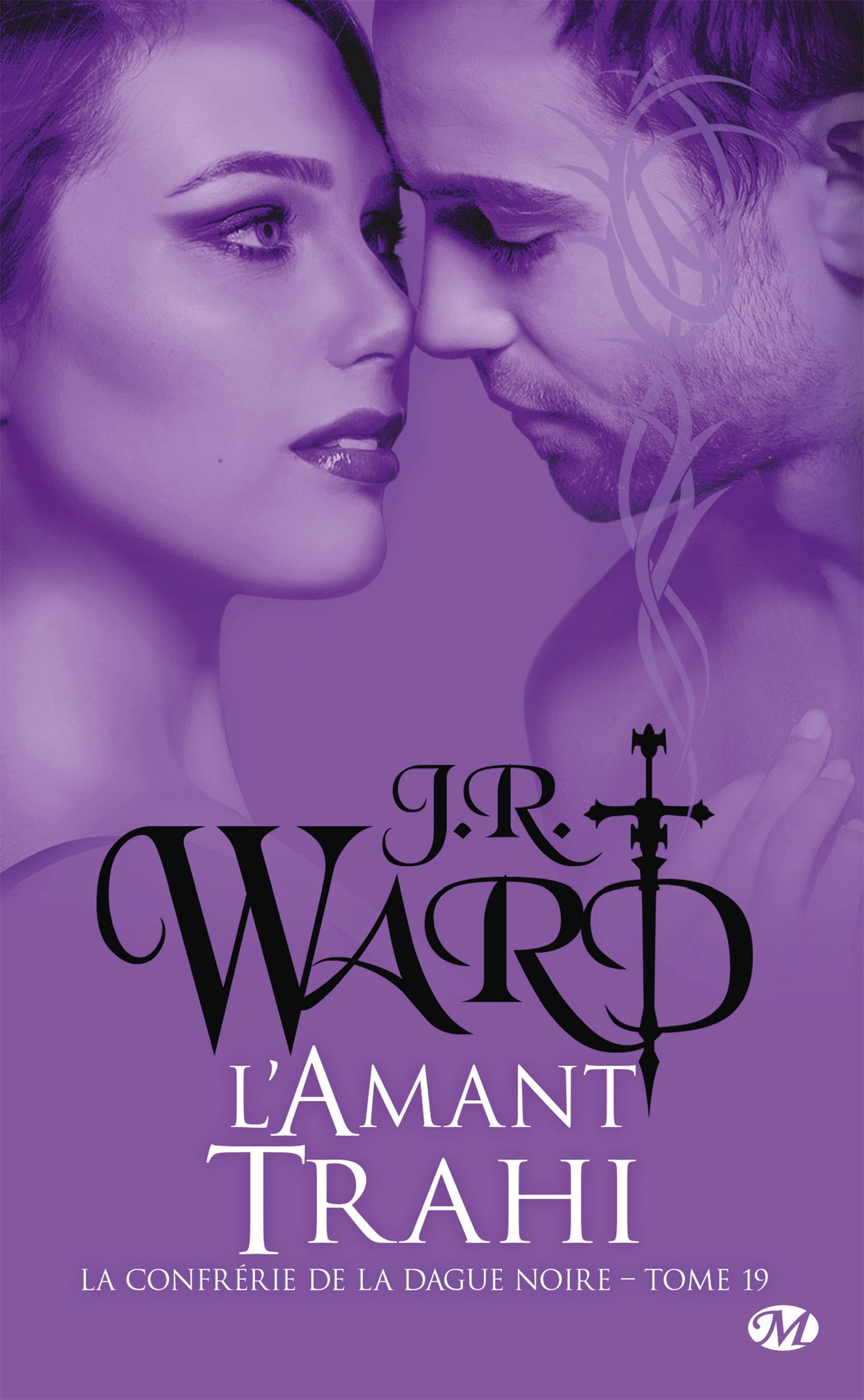 La Confrérie de la dague noire, Tome 19 : L'Amant trahi (Poche)