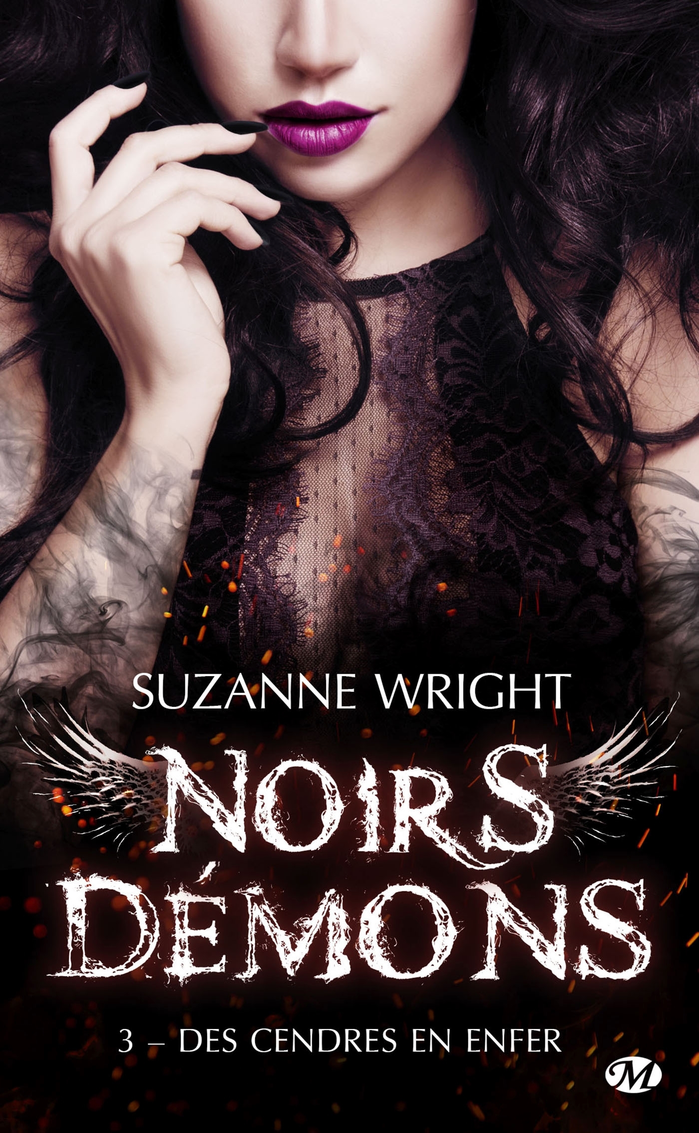 Noirs démons, Tome 3 : Des cendres en enfer (Poche)