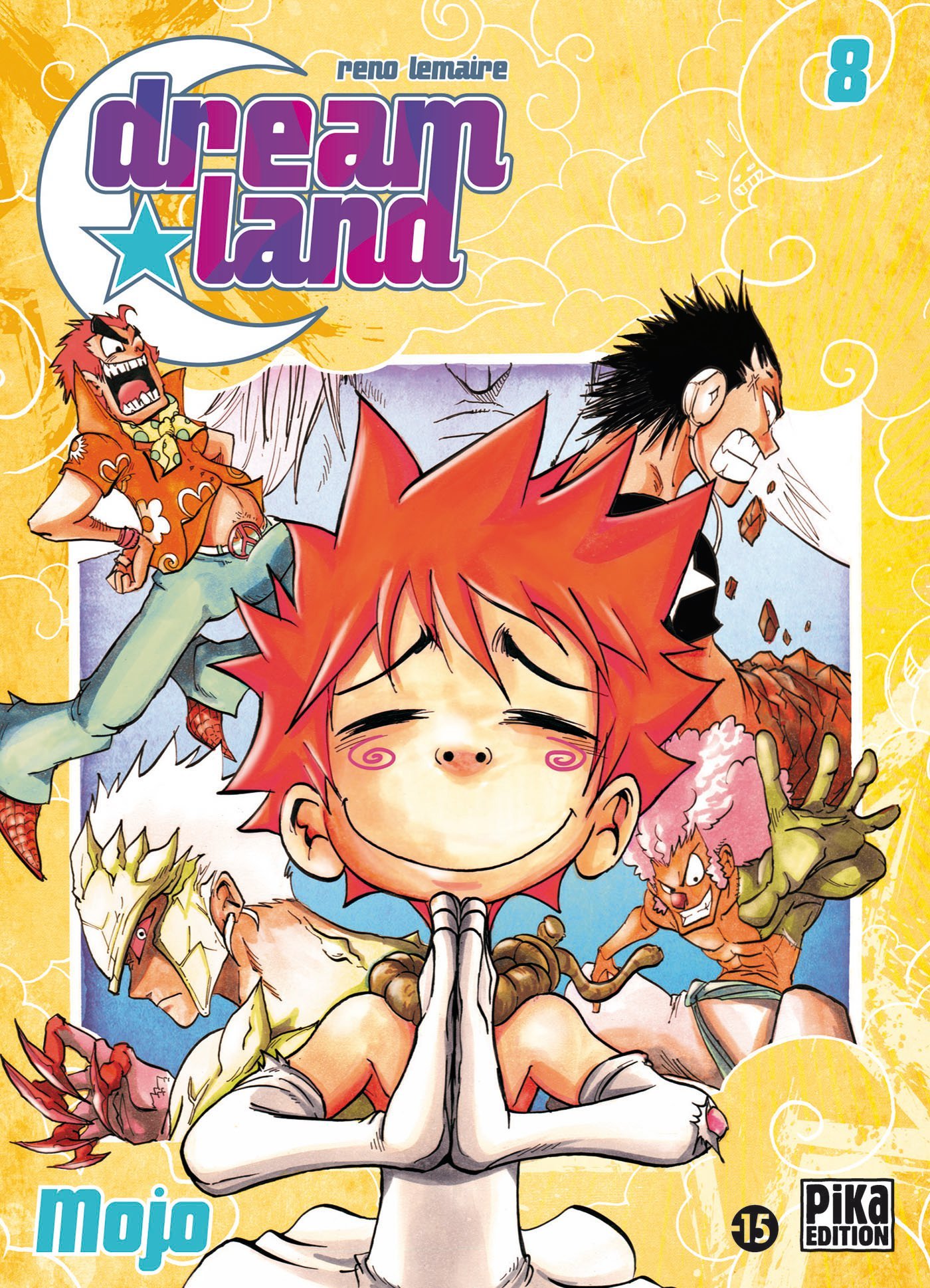 Dreamland Tome 8 - Mojo (Manga)