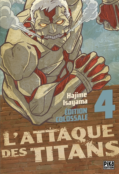 L'Attaque des Titans Edition Colossale Tome 4 (Manga)