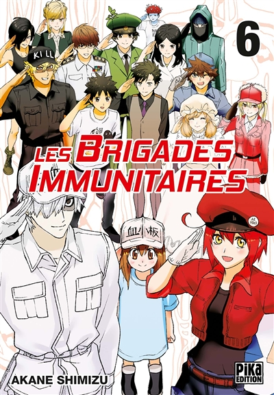 Les Brigades Immunitaires Tome 6 (Manga)