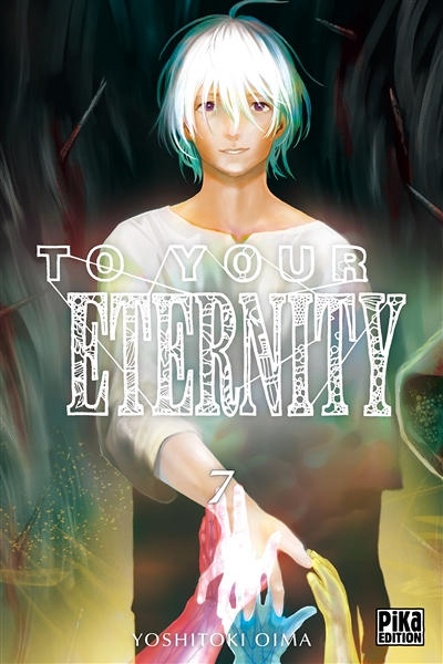 To Your Eternity Tome 7 (Manga)
