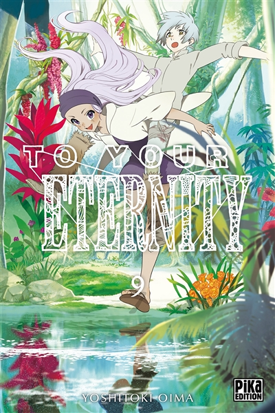 To Your Eternity Tome 9 (Manga)