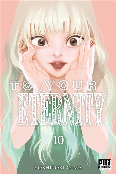 To Your Eternity Tome 10 (Manga)