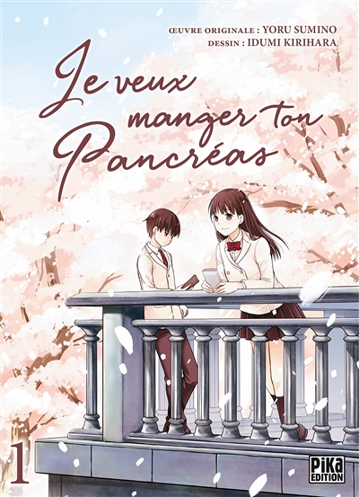 Je veux manger ton pancréas Tome 1 (Manga)