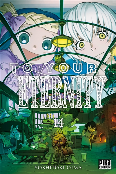To Your Eternity Tome 14 (Manga)