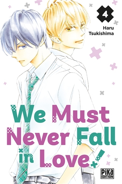 We Must Never Fall in Love! Tome 4 (Manga)