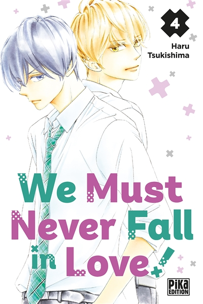 We Must Never Fall in Love! Tome 4 (Manga)