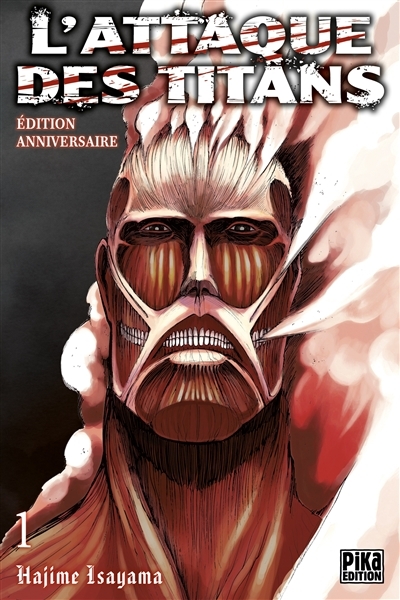 L'Attaque des Titans Tome 1 Edition Anniversaire (Manga)