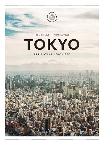 Tokyo - Petit Atlas Hédoniste (Relié)