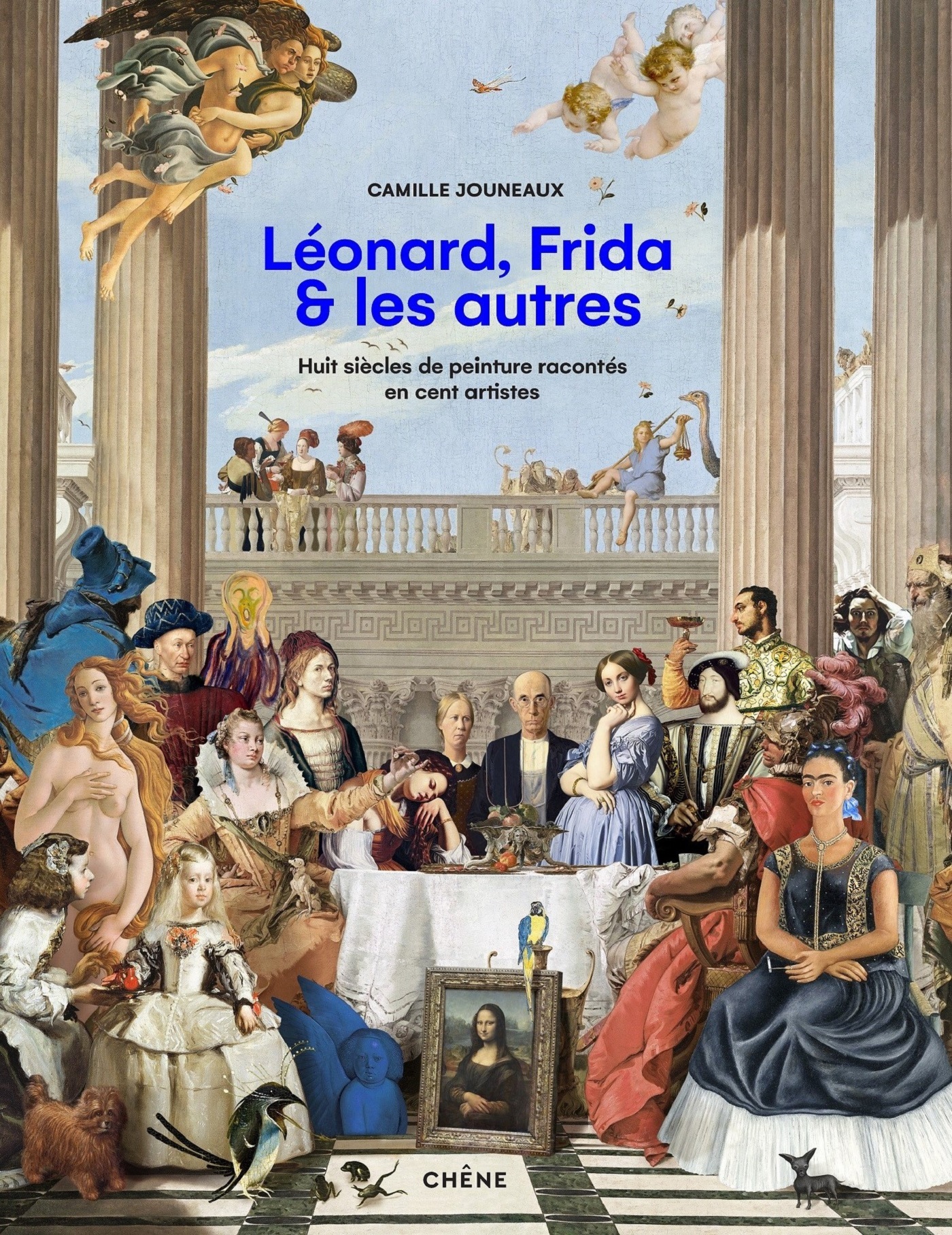 Léonard, Frida et les autres - Huit siècles de peinture racontés en cent artistes (Broché)