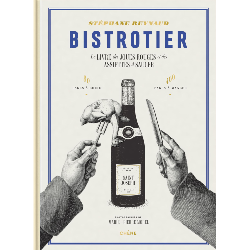 Bistrotier - Le livre des joues rouges et des assiettes à saucer (Broché)