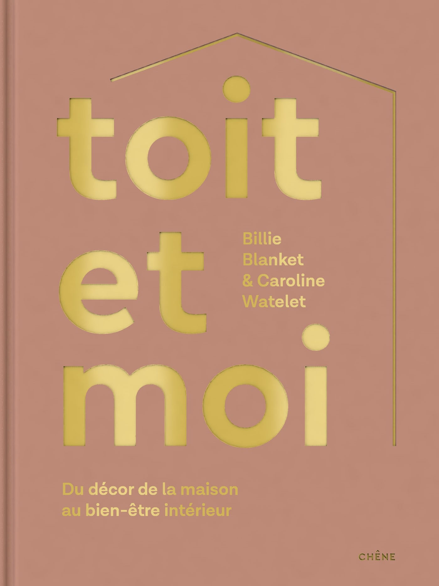 Toit et moi - Du décor de la maison au bien-être intérieur (Broché)