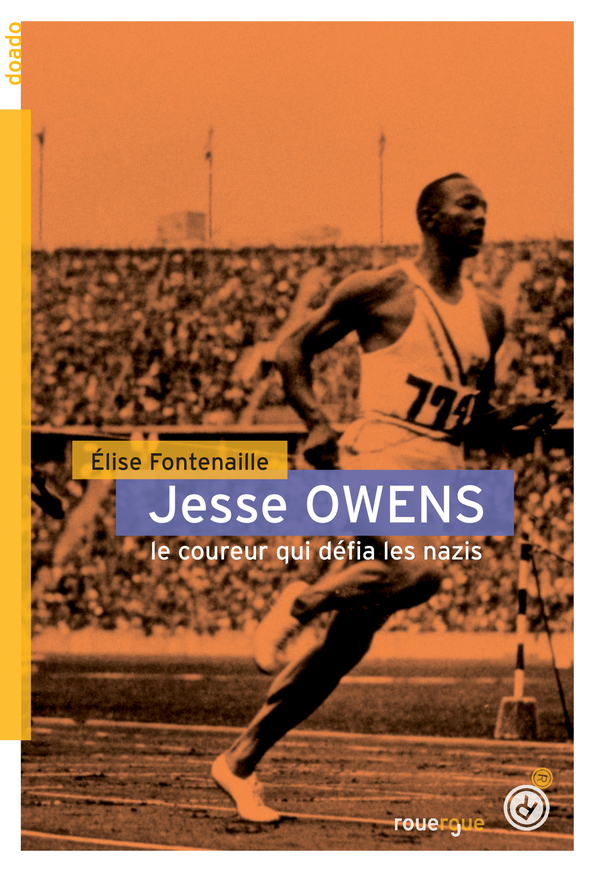 Jesse Owens - Le coureur qui défia les nazis (Jeunesse)