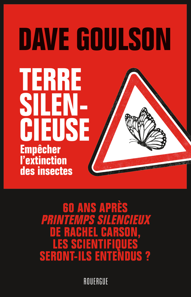 Terre silencieuse - Empêcher l'extinction des insectes (Broché)