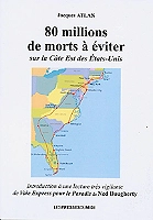 80 MILLIONS DE MORT A EVITER SUR LA CÔTE EST DES ETATS-UNIS (Broché)