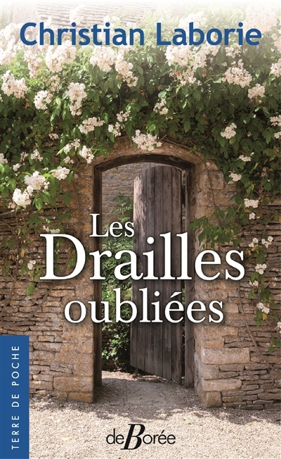 Les Drailles oubliées (Poche)