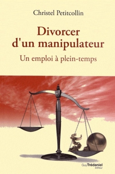 Divorcer d'un manipulateur (Broché)